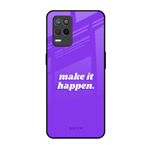 Make it Happen Glossy Case for Realme 9 5G