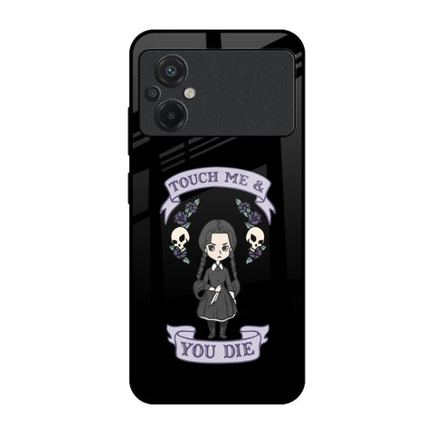 Touch Me & You Die Glossy Case for Poco M5