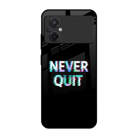 Never Quit Glossy Case For Poco M5