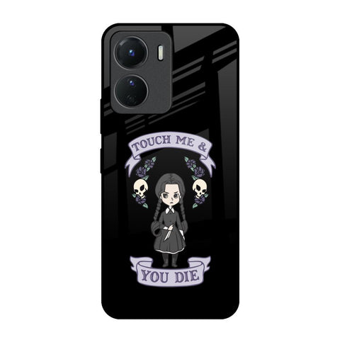 Touch Me & You Die Glossy Case for Vivo Y16