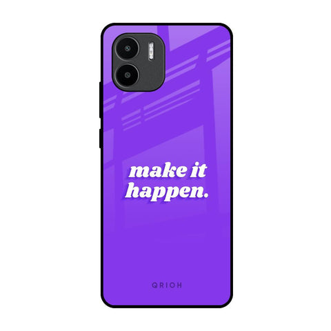 Make it Happen Glossy Case for Redmi A1