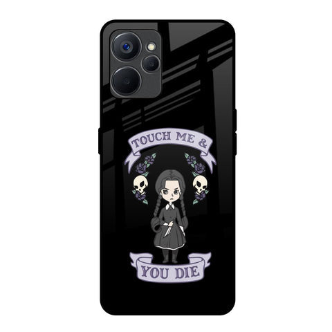 Touch Me & You Die Glossy Case for Realme 9i 5G