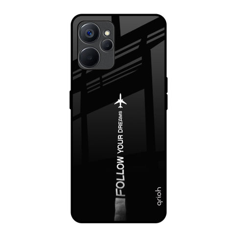 Follow Your Dreams Glossy Case for Realme 9i 5G