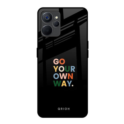 Go Your Own Way Glossy Case for Realme 9i 5G