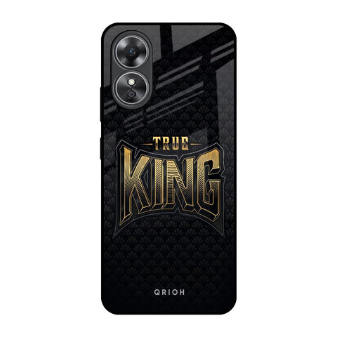 True King Glossy Case for OPPO A17