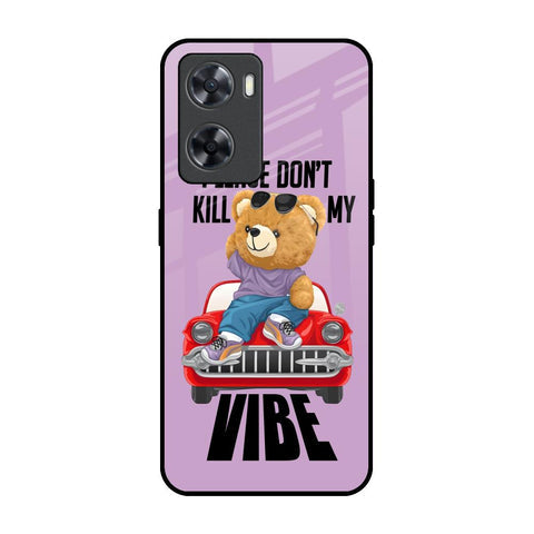 Don't Kill My Vibe Glossy Case for OPPO A77s