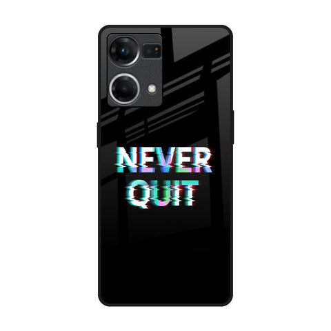 Never Quit Glossy Case For Oppo F21s Pro