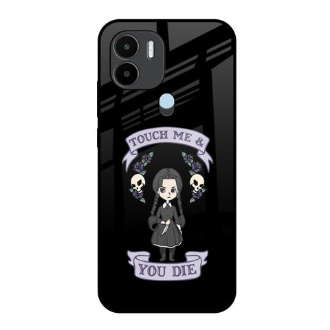 Touch Me & You Die Glossy Case for Redmi A1 Plus