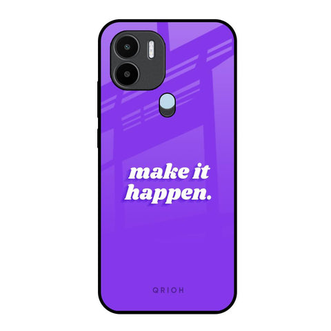 Make it Happen Glossy Case for Redmi A1 Plus