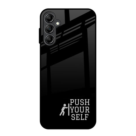 Push Your Self Glossy Case for Samsung Galaxy A14 5G