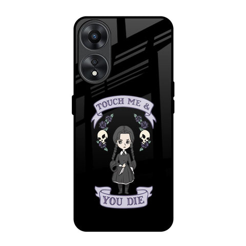 Touch Me & You Die Glossy Case for Oppo A78 5G