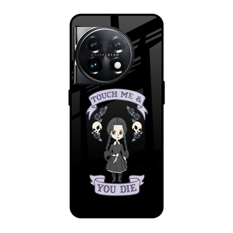 Touch Me & You Die Glossy Case for OnePlus 11 5G