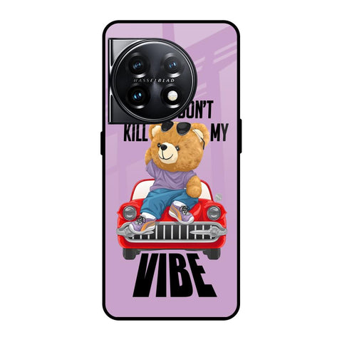 Don't Kill My Vibe Glossy Case for OnePlus 11 5G