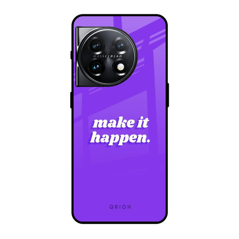 Make it Happen Glossy Case for OnePlus 11 5G