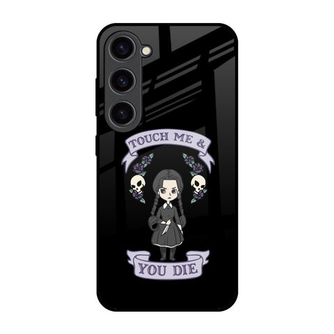 Touch Me & You Die Glossy Case for Samsung Galaxy S23 5G