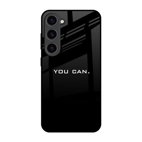 You Can Glossy Case for Samsung Galaxy S23 5G