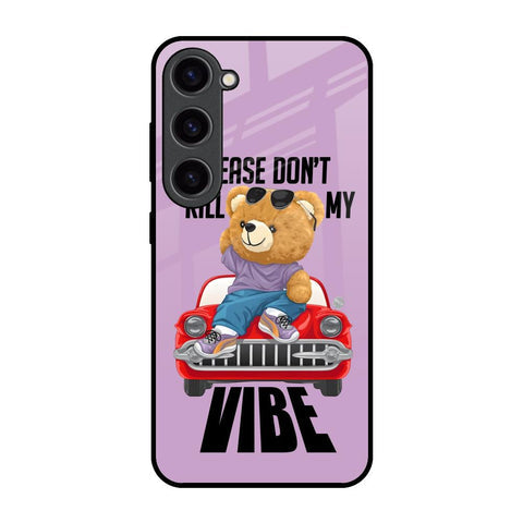 Don't Kill My Vibe Glossy Case for Samsung Galaxy S23 5G