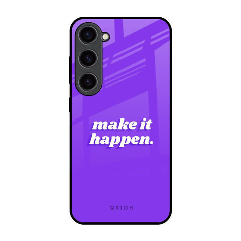 Make it Happen Glossy Case for Samsung Galaxy S23 5G