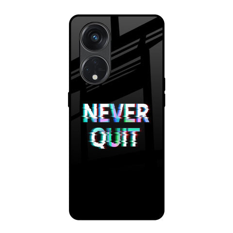Never Quit Glossy Case For Oppo Reno8T 5G