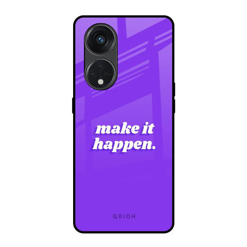 Make it Happen Glossy Case for Oppo Reno8T 5G