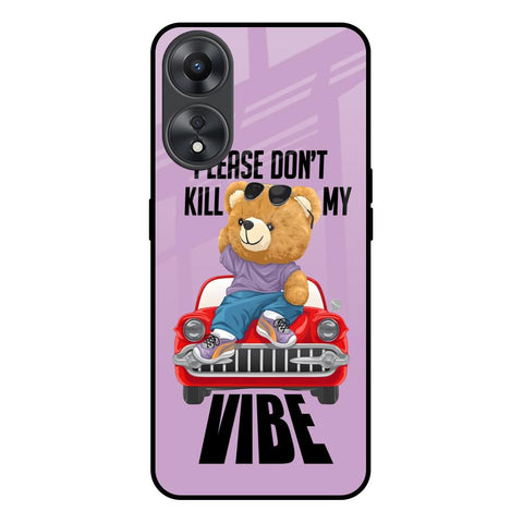 Don't Kill My Vibe Glossy Case for Oppo A58 5G