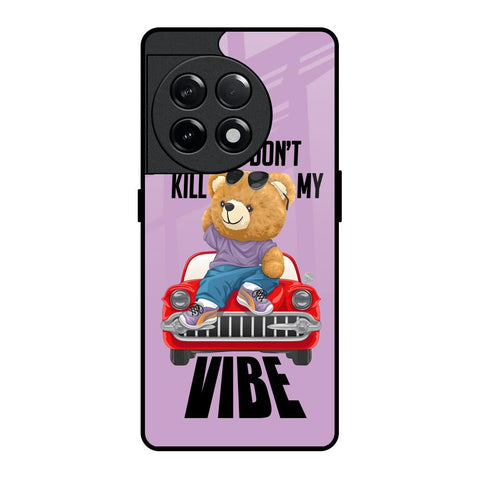 Don't Kill My Vibe Glossy Case for OnePlus 11R 5G
