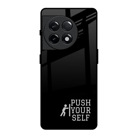 Push Your Self Glossy Case for OnePlus 11R 5G