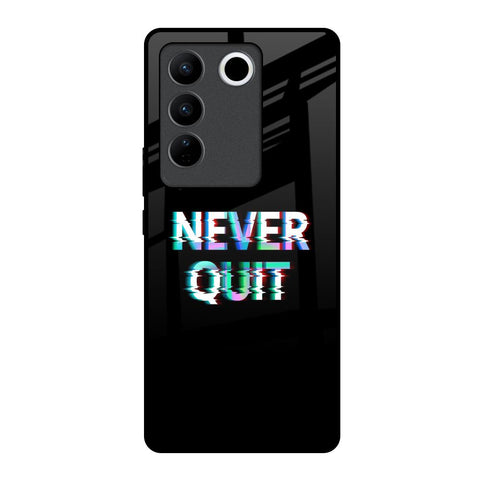 Never Quit Glossy Case For Vivo V27 5G