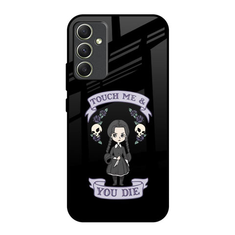 Touch Me & You Die Glossy Case for Samsung Galaxy A34 5G
