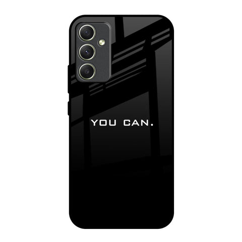 You Can Glossy Case for Samsung Galaxy A34 5G