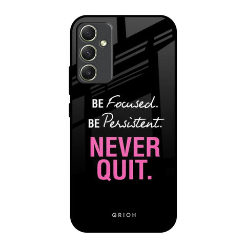 Be Focused Glossy Case for Samsung Galaxy A34 5G
