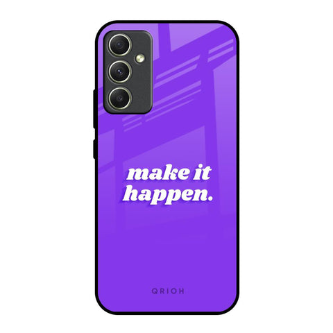 Make it Happen Glossy Case for Samsung Galaxy A34 5G