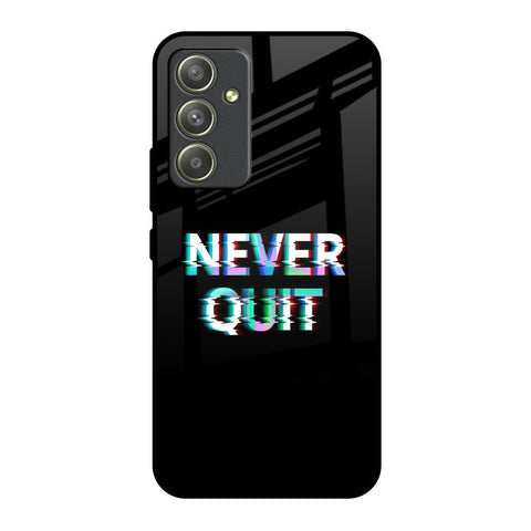 Never Quit Glossy Case For Samsung Galaxy A54 5G