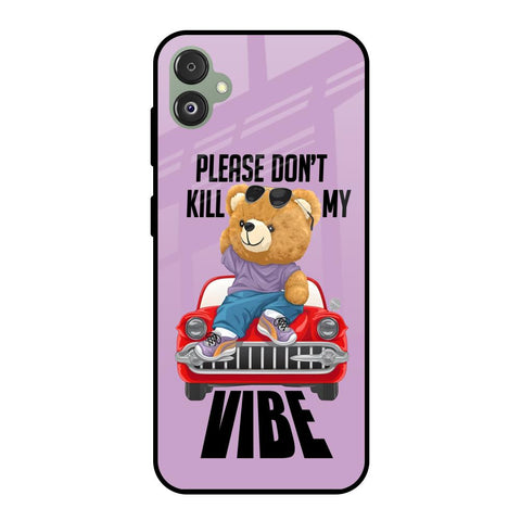 Don't Kill My Vibe Glossy Case for Samsung Galaxy F14 5G