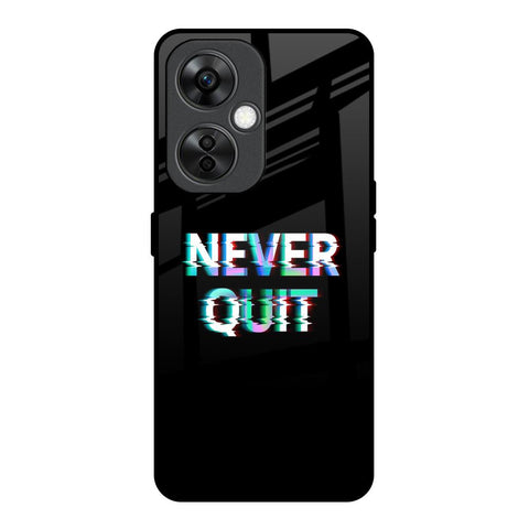 Never Quit Glossy Case For OnePlus Nord CE 3 Lite 5G