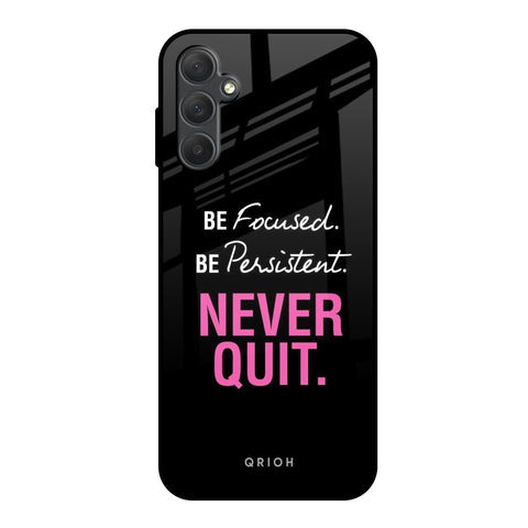 Be Focused Glossy Case for Samsung Galaxy M14 5G