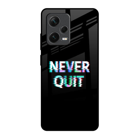 Never Quit Glossy Case For Redmi Note 12 Pro Plus 5G