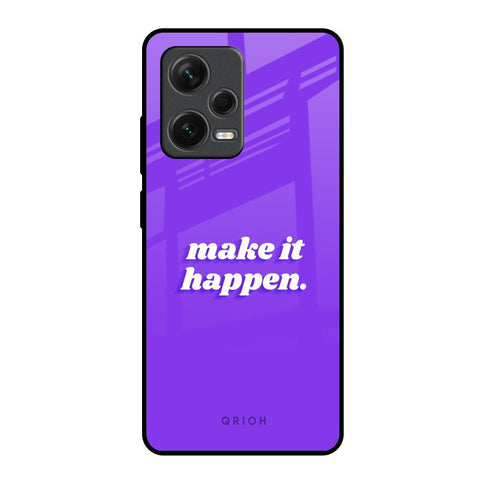 Make it Happen Glossy Case for Redmi Note 12 Pro Plus 5G