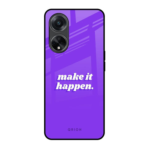 Make it Happen Glossy Case for Oppo F23 5G