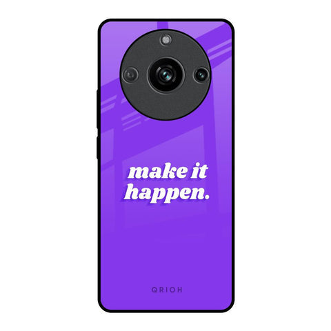 Make it Happen Glossy Case for Realme 11 Pro 5G