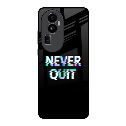Never Quit Glossy Case For Oppo Reno10 Pro Plus 5G