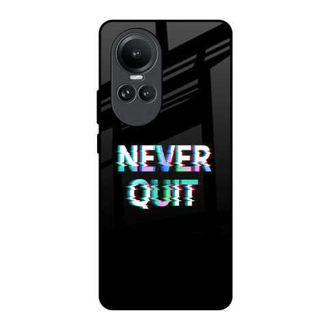 Never Quit Glossy Case For Oppo Reno10 5G
