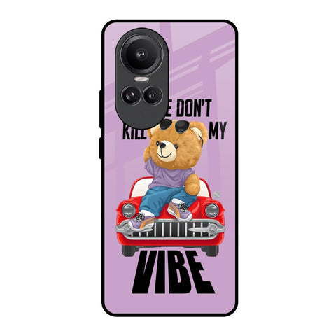 Don't Kill My Vibe Glossy Case for Oppo Reno10 Pro 5G