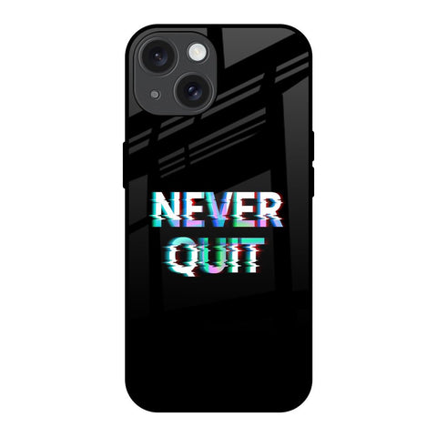Never Quit Glossy Case For iPhone 15