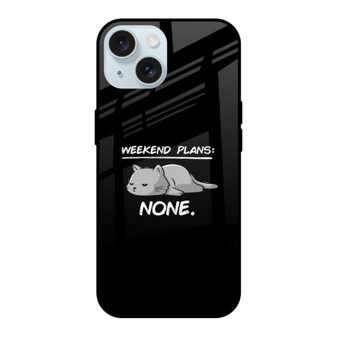 Weekend Plans Glossy Case for iPhone 15