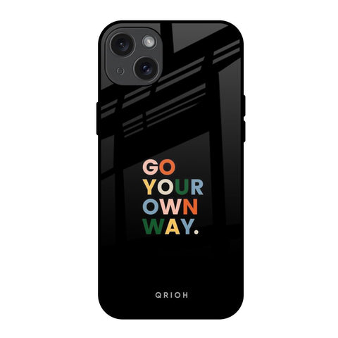 Go Your Own Way Glossy Case for iPhone 15 Plus