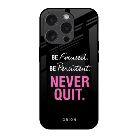 Be Focused Glossy Case for iPhone 15 Pro