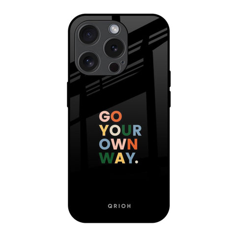 Go Your Own Way Glossy Case for iPhone 15 Pro