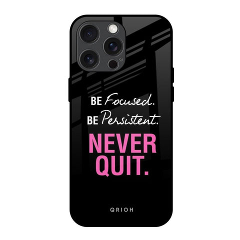 Be Focused Glossy Case for iPhone 15 Pro Max