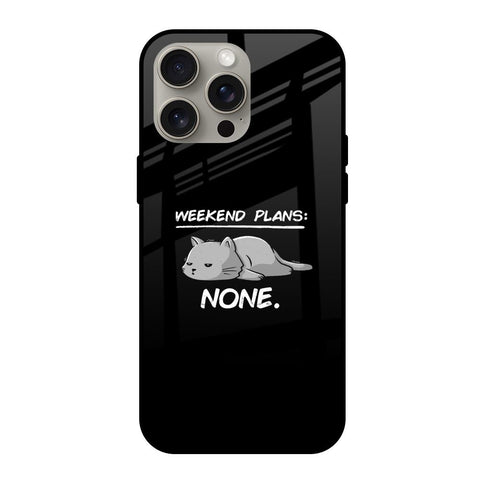 Weekend Plans Glossy Case for iPhone 15 Pro Max